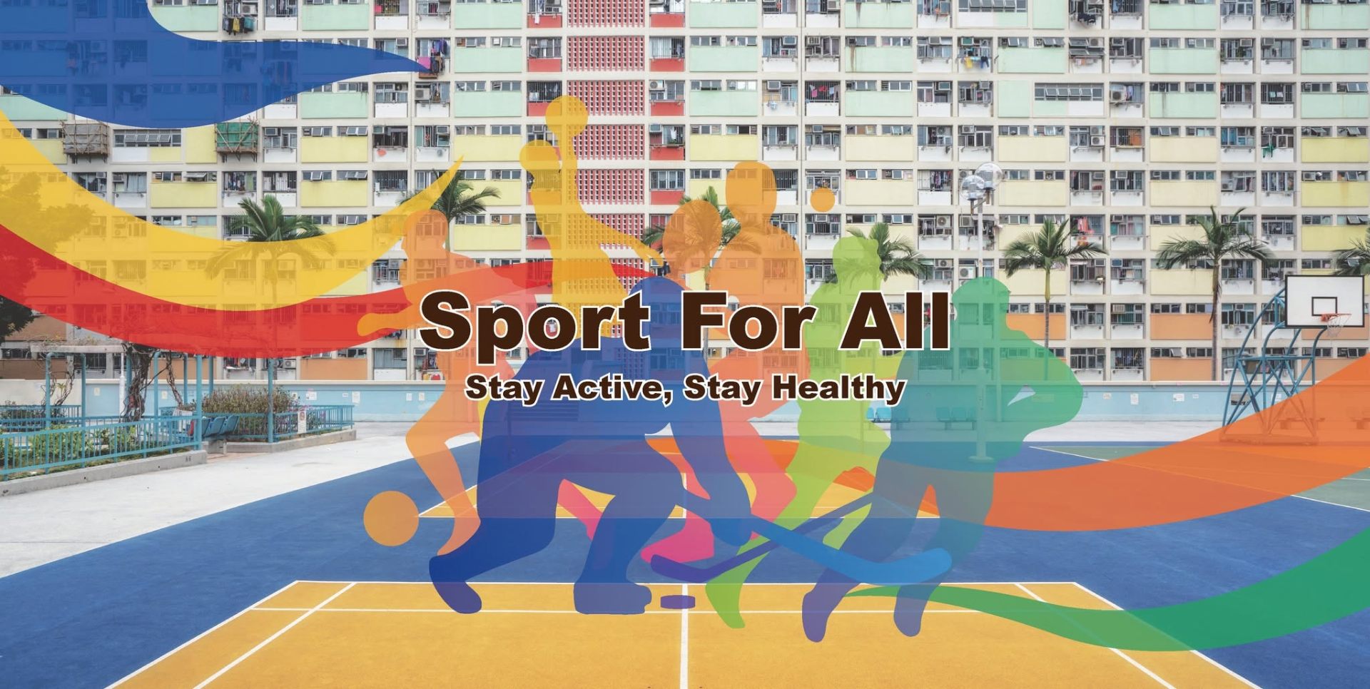 Sport For All — Stay Active, Stay Healthy